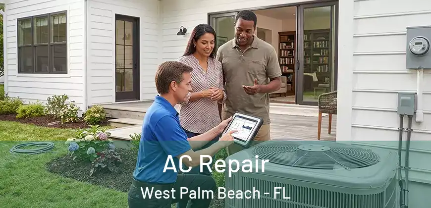  AC Repair West Palm Beach - FL