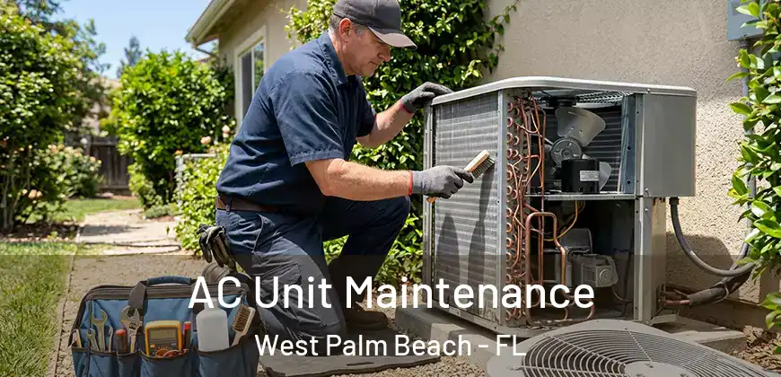  AC Unit Maintenance West Palm Beach - FL