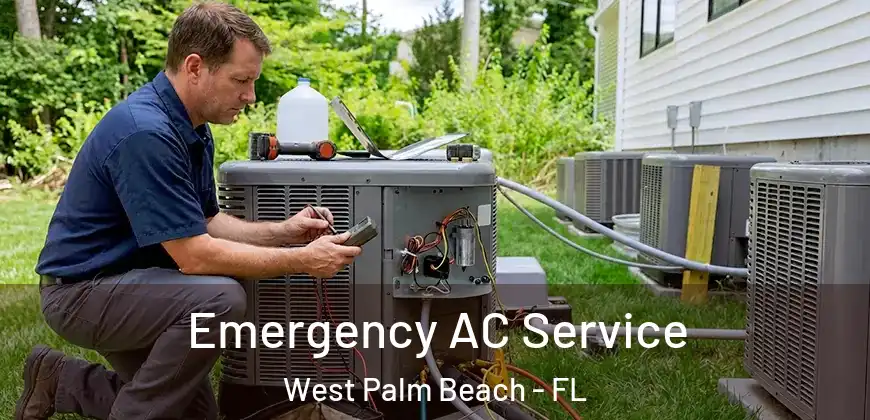 Emergency AC Service West Palm Beach - FL