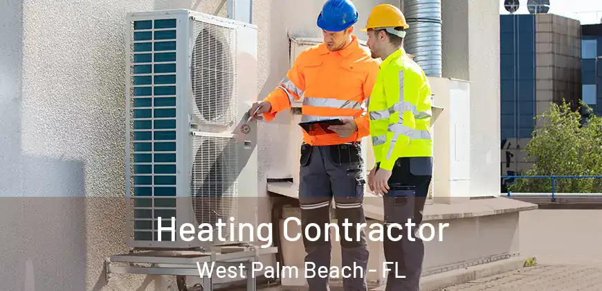  Heating Contractor West Palm Beach - FL